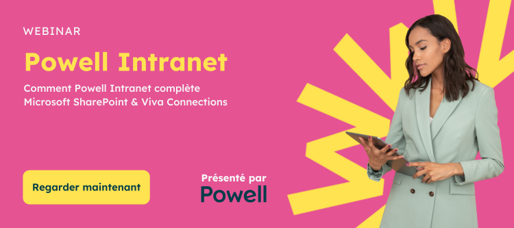 FR - Webinar : Comment Powell Intranet complète et augmente SharePoint & Viva Connections