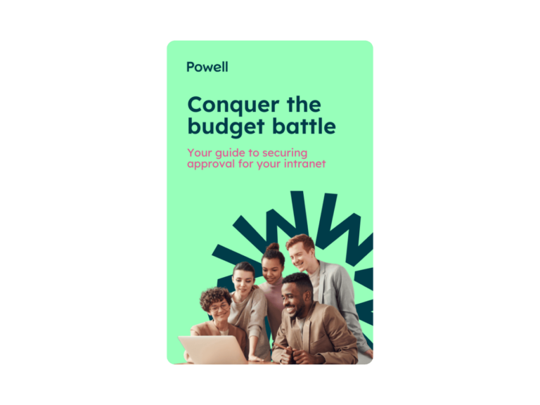 Beat the budget battle: Secure approval for your intranet project