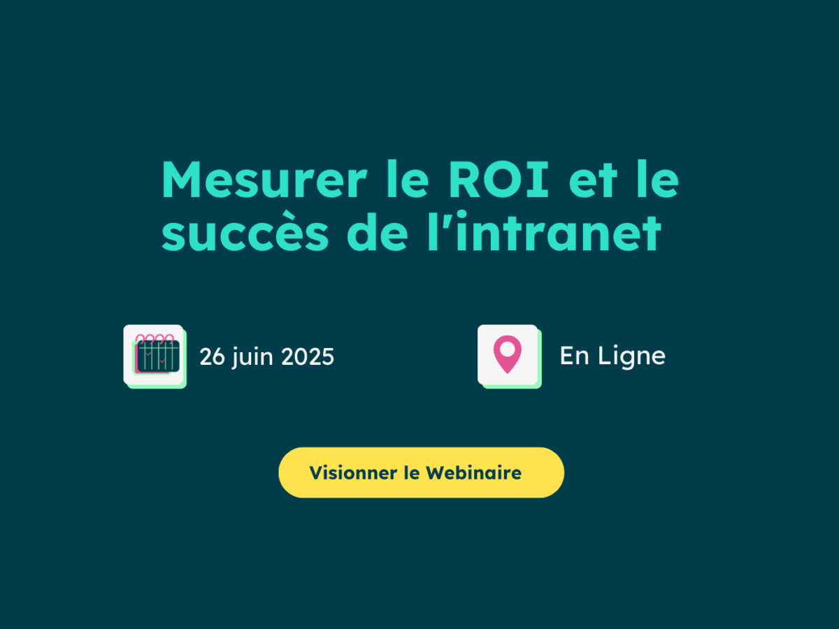 [Webinaire] Mesurer le ROI et le succès de l’intranet