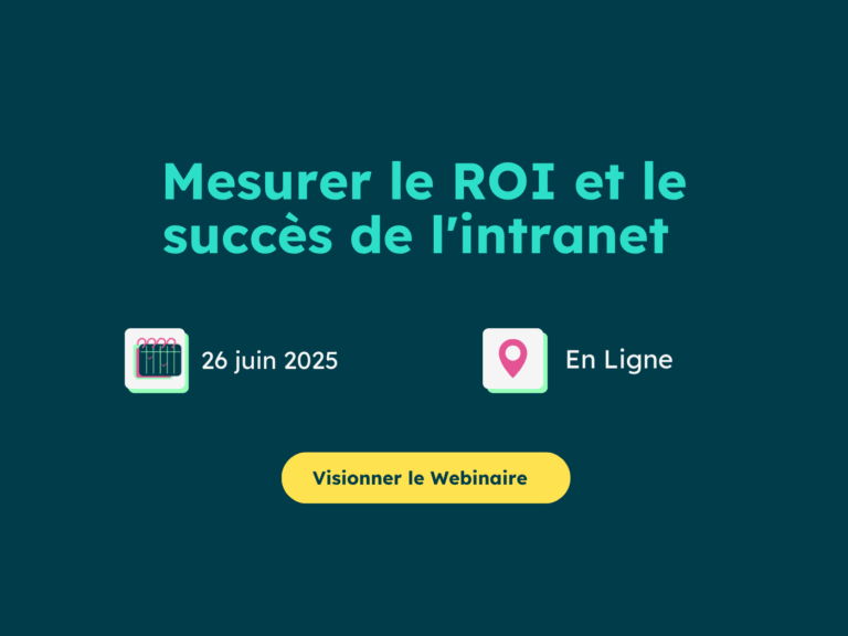 [Webinaire] Mesurer le ROI et le succès de l’intranet